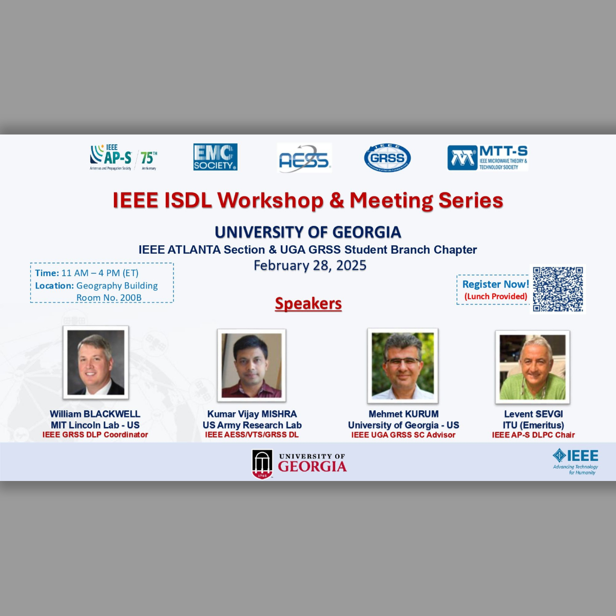 IEEE Workshop Announcement graphic. February 28, 2025 11 a.m. to 4 p.m. Room 2008, Geography Building University of Georgia Athens, GA